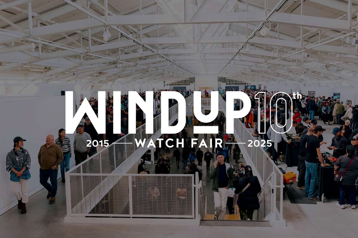 Windup Watch Fair 2025 Recap